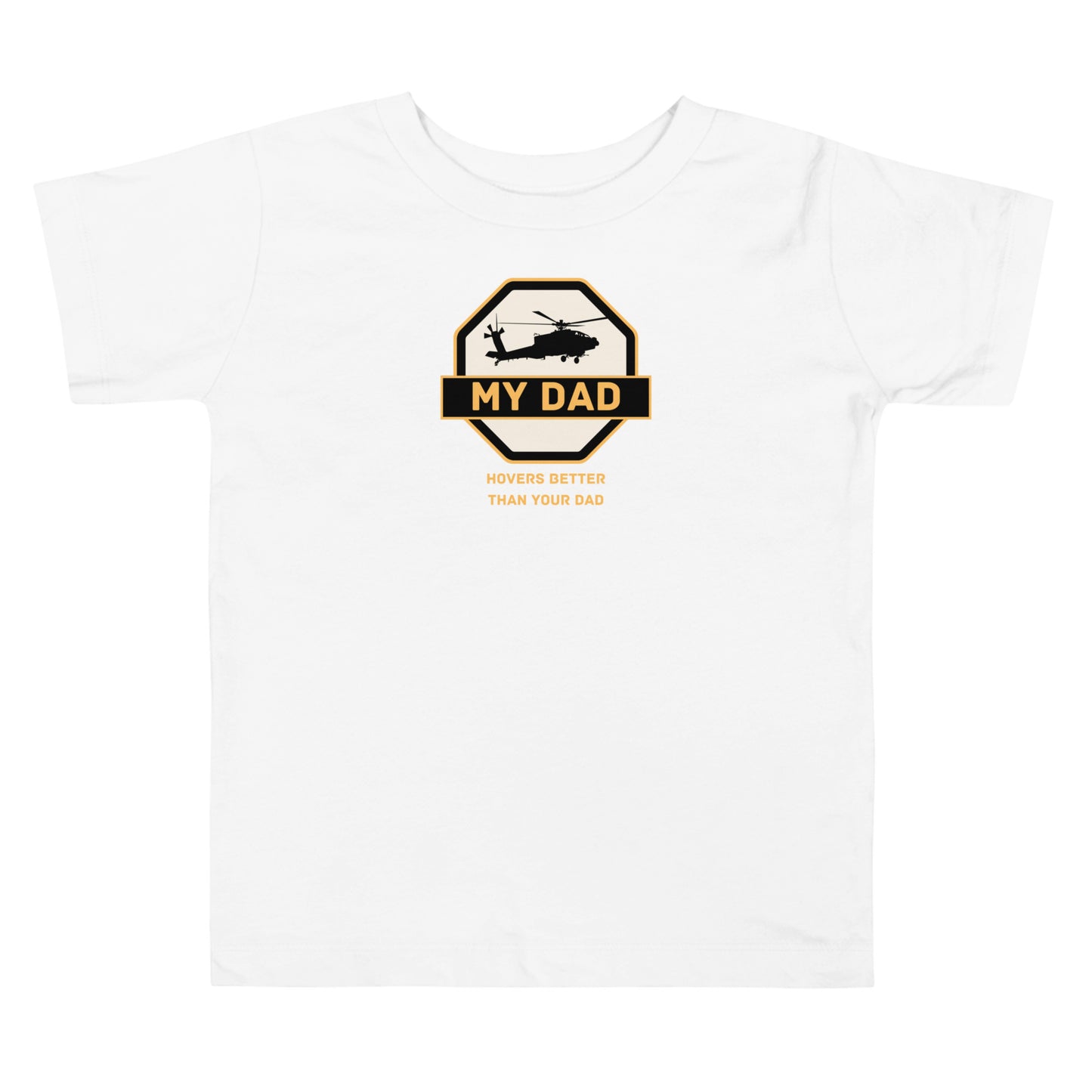 My Dad Is Better Toddler Short Sleeve Tee